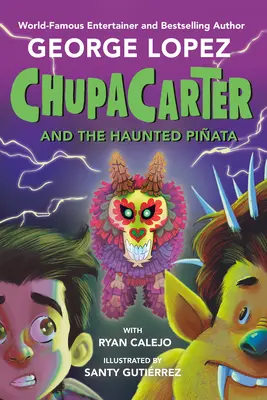 Chupacarter és a kísértetjárta Piata - Chupacarter and the Haunted Piata