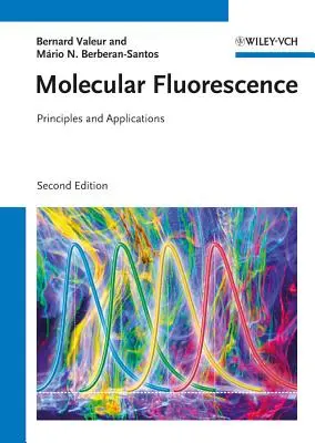 Molekuláris fluoreszcencia: Folyékony fluoreszcencia: Alapelvek és alkalmazások - Molecular Fluorescence: Principles and Applications