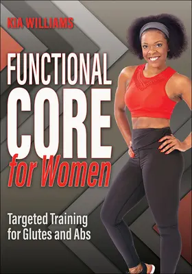 Funkcionális mag nőknek: Célzott edzés a farizmok és az ABS számára - Functional Core for Women: Targeted Training for Glutes and ABS