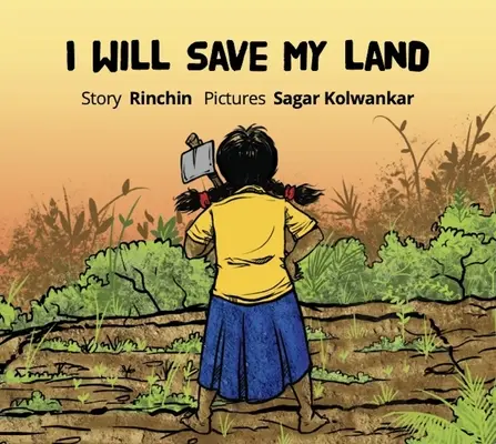 Megmentem a földemet - I Will Save My Land