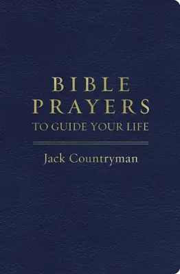 Bibliai imák, amelyek vezetik az életedet - Bible Prayers to Guide Your Life