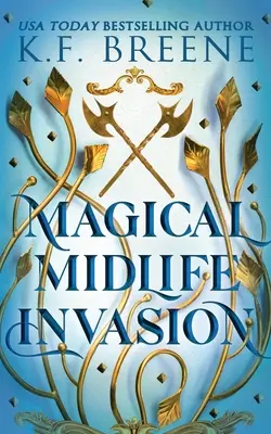 Mágikus Midlife invázió - Magical Midlife Invasion