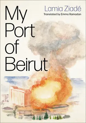 Bejrúti kikötőm - My Port of Beirut