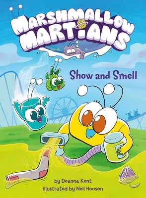 Marshmallow marslakók: Mutasd és szagold: (Grafikai regény) - Marshmallow Martians: Show and Smell: (A Graphic Novel)