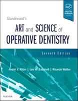 Sturdevant's Art and Science of Operative Dentistry (Az operatív fogászat művészete és tudománya) - Sturdevant's Art and Science of Operative Dentistry