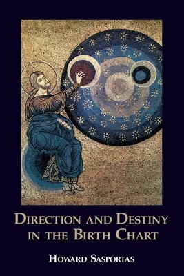 Irány és végzet a születési horoszkópban - Direction and Destiny in the Birth Chart