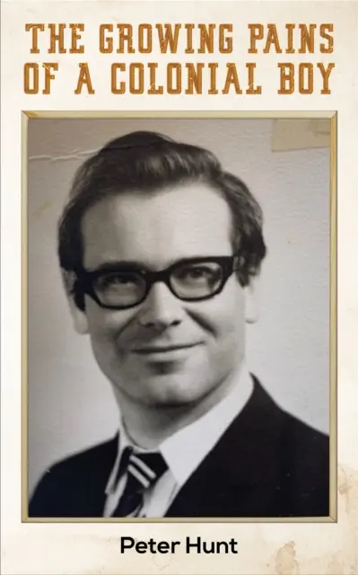 Egy gyarmati fiú növekvő fájdalmai - The Growing Pains of a Colonial Boy