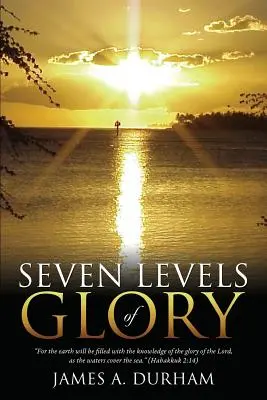 A dicsőség hét szintje - Seven Levels of Glory