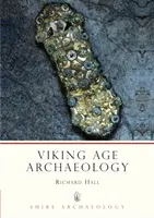 Viking kori régészet - Viking Age Archaeology