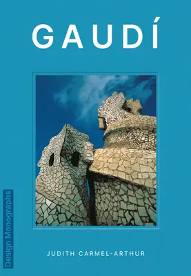 Tervezési monográfia: Gaud - Design Monograph: Gaud