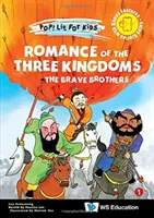 Romance of the Three Kingdoms: A bátor testvérek - Romance of the Three Kingdoms: The Brave Brothers