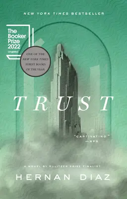 Bizalom (Pulitzer-díjas) - Trust (Pulitzer Prize Winner)