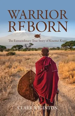 Újjászületett harcos: Kisemei Kupe rendkívüli igaz története - Warrior Reborn: The Extraordinary True Story of Kisemei Kupe