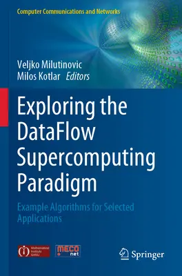 Az adatáramlás szuperszámítógépes paradigmájának felfedezése: Példaalgoritmusok kiválasztott alkalmazásokhoz - Exploring the Dataflow Supercomputing Paradigm: Example Algorithms for Selected Applications