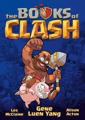 The Books of Clash 1. kötet: Legendás legendák a legendás sikerekről - The Books of Clash Volume 1: Legendary Legends of Legendarious Achievery