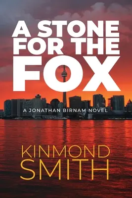 Egy kő a rókának: Jonathan Birnam regénye - A Stone for the Fox: A Jonathan Birnam Novel