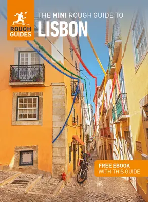 The Mini Rough Guide to Lisbon (Útikalauz ingyenes Ebookkal) - The Mini Rough Guide to Lisbon (Travel Guide with Free Ebook)