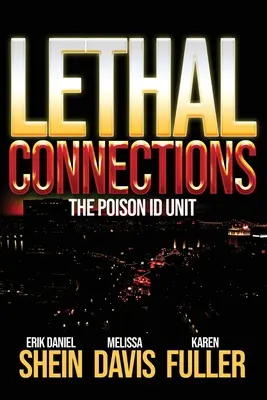 Halálos kapcsolatok: A Méreg Azonosító Egység - Lethal Connections: The Poison ID Unit