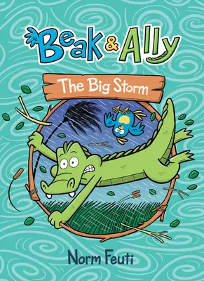 Beak & Ally #3: Velká bouře - Beak & Ally #3: The Big Storm