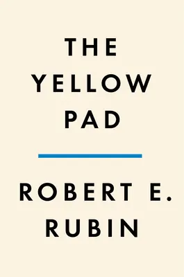 The Yellow Pad: Jobb döntések egy bizonytalan világban - The Yellow Pad: Making Better Decisions in an Uncertain World