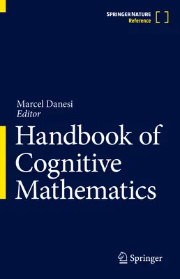 A kognitív matematika kézikönyve - Handbook of Cognitive Mathematics