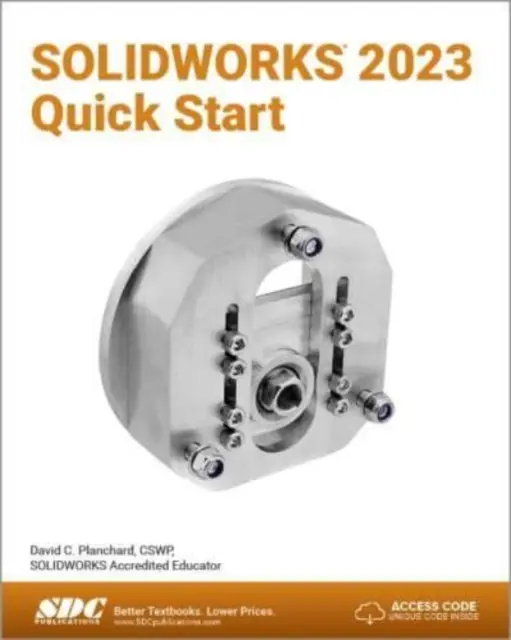 SOLIDWORKS 2023 Gyorstalpaló - SOLIDWORKS 2023 Quick Start