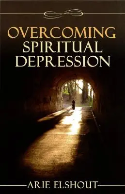 A lelki depresszió leküzdése - Overcoming Spiritual Depression