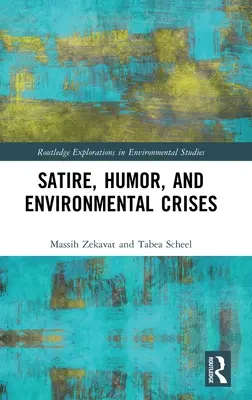 Szatíra, humor és környezeti válságok - Satire, Humor, and Environmental Crises