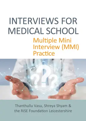 Interjúk az orvosi egyetemre: Többszörös mini-interjú (MMI) gyakorlat - Interviews for Medical School: Multiple Mini Interview (MMI) Practice