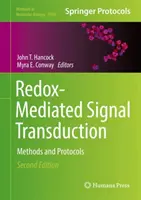 Redox-közvetített jelátvitel: Módszerek és protokollok - Redox-Mediated Signal Transduction: Methods and Protocols