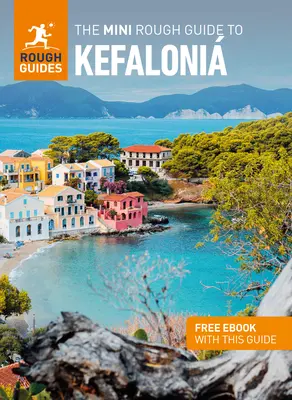 The Mini Rough Guide to Kefaloni (Útikalauz ingyenes Ebookkal) - The Mini Rough Guide to Kefaloni (Travel Guide with Free Ebook)