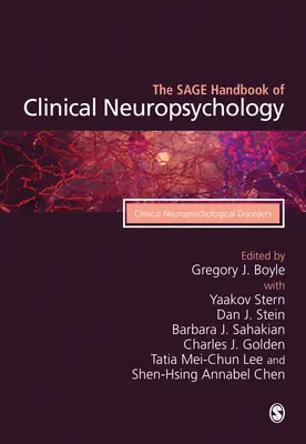 A klinikai neuropszichológia SAGE kézikönyve - The SAGE Handbook of Clinical Neuropsychology