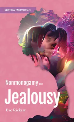 Nonmonogámia és féltékenység - Nonmonogamy and Jealousy