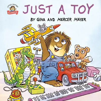 Jen hračka (Little Critter) - Just a Toy (Little Critter)