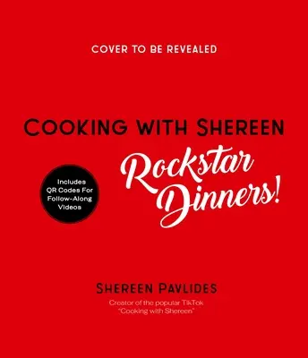 Főzés Shereennel - Rocksztár vacsorák! - Cooking with Shereen--Rockstar Dinners!