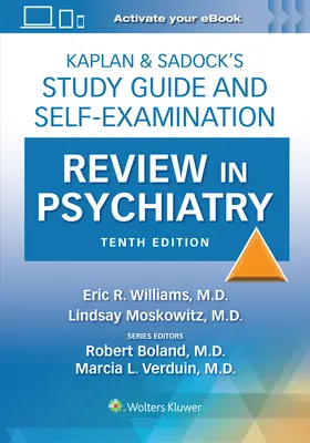 Kaplan & Sadock's Study Guide and Self-Examination Review in Psychiatry (Kaplan és Sadock tanulmányi útmutató és önvizsga-felülvizsgálat a pszichiátriában) - Kaplan & Sadock's Study Guide and Self-Examination Review in Psychiatry