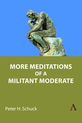 Egy harcos mérsékelt további elmélkedései - More Meditations of a Militant Moderate