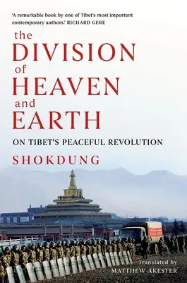 Az Ég és a Föld felosztása: Tibet békés forradalmáról - The Division of Heaven and Earth: On Tibet's Peaceful Revolution