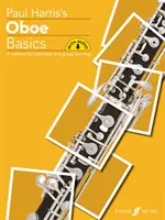 Oboa alapjai: Módszer egyéni és csoportos tanuláshoz, könyv és online hanganyag - Oboe Basics: A Method for Individual and Group Learning, Book & Online Audio