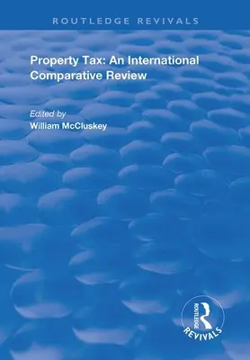 Vagyonadó: Egy nemzetközi összehasonlító áttekintés - Property Tax: An International Comparative Review