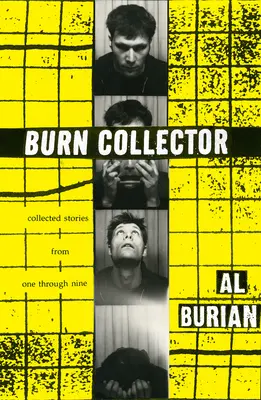 Égésgyűjtő: Collected Stories from One Through Nine - Burn Collector: Collected Stories from One Through Nine