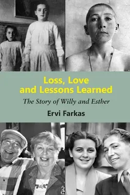 Veszteség, szerelem és tanulságok: Willy és Eszter története - Loss, Love and Lessons Learned: The Story of Willy and Esther