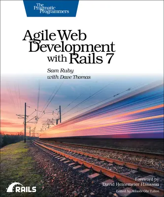 Agilis webfejlesztés Rails-szel 7 - Agile Web Development with Rails 7