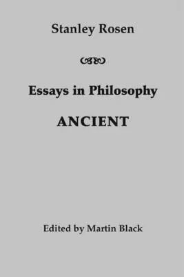 Esszék a filozófiáról: Ancient - Essays in Philosophy: Ancient