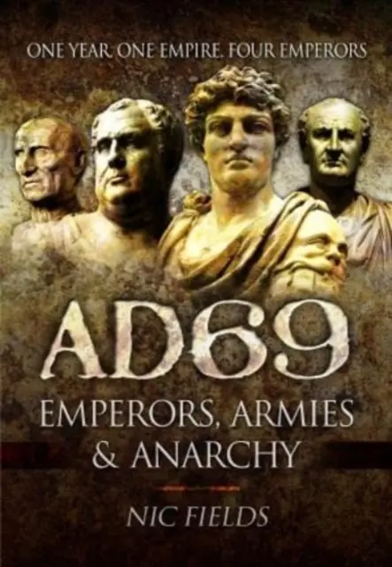 Ad69: Császárok, seregek és anarchia - Ad69: Emperors, Armies and Anarchy