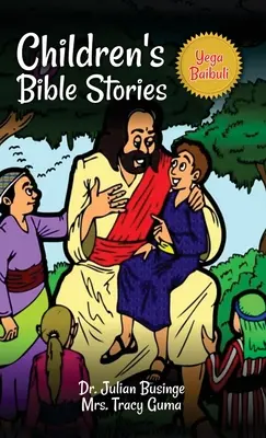 Gyermekeknek szóló bibliai történetek: Yega Baibuli - Children's Bible Stories: Yega Baibuli