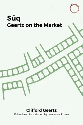 Suq: Geertz a piacon - Suq: Geertz on the Market