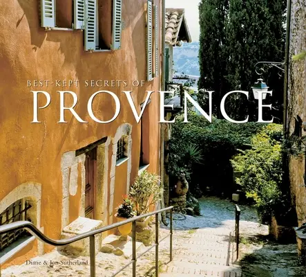 Provence legjobban őrzött titkai - Best-Kept Secrets of Provence