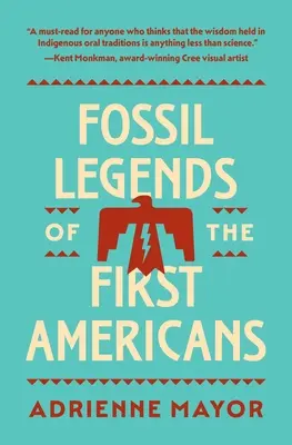 Az első amerikaiak fosszília-legendái - Fossil Legends of the First Americans