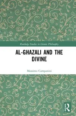 Al-Ghazali és az isteni - Al-Ghazali and the Divine